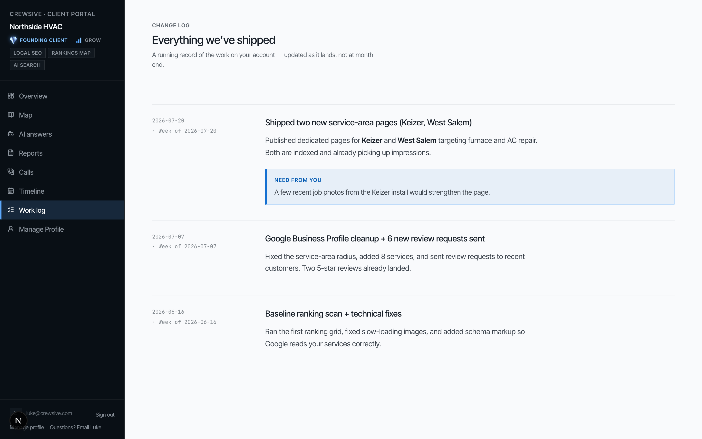 The portal's work log, 'Everything we've shipped' — a running change log. Dated entries describe two new service-area pages for Keizer and West Salem, a Google Business Profile cleanup with six review requests, and a baseline ranking scan with technical fixes. One entry has a 'need from you' note requesting recent job photos.